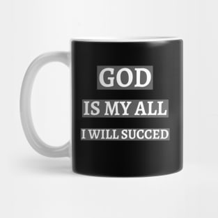 God is My All Mug